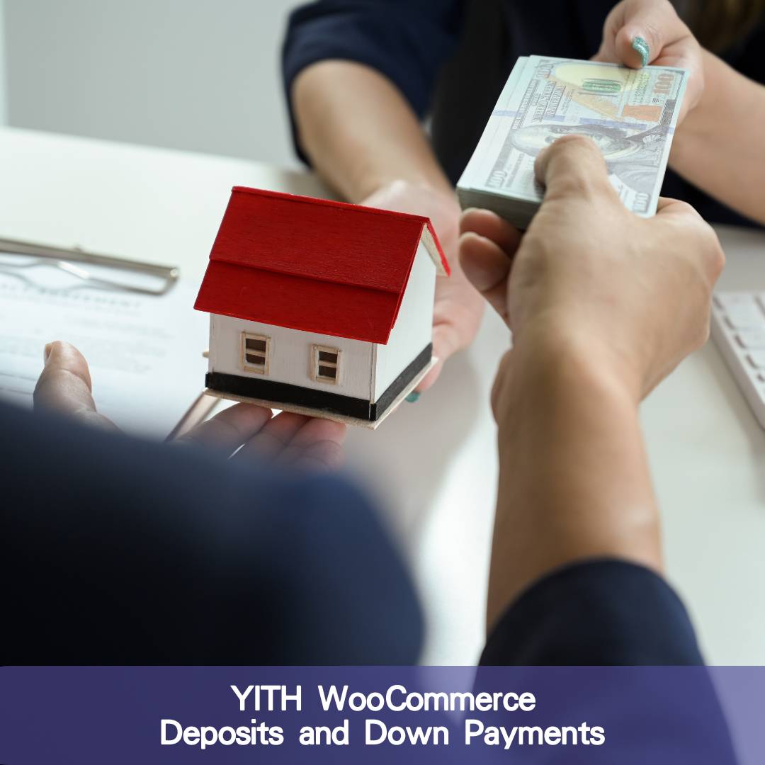 什麼是 YITH WooCommerce Deposits and Down Payments 外掛？